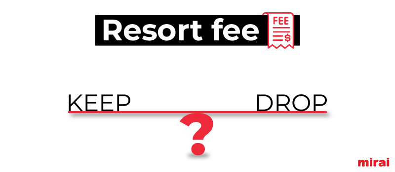 mirai keep drop resort fees