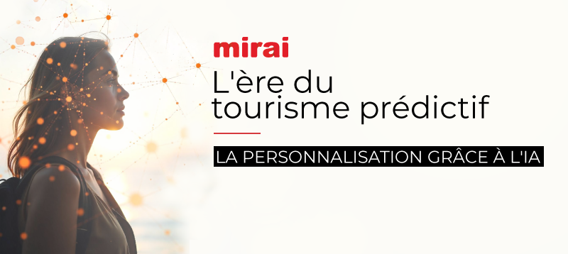 mirai tourisme predictif IA