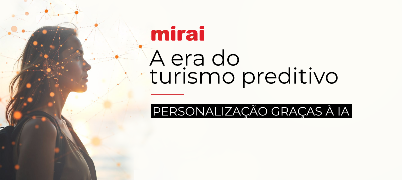 mirai turismo preditivo IA